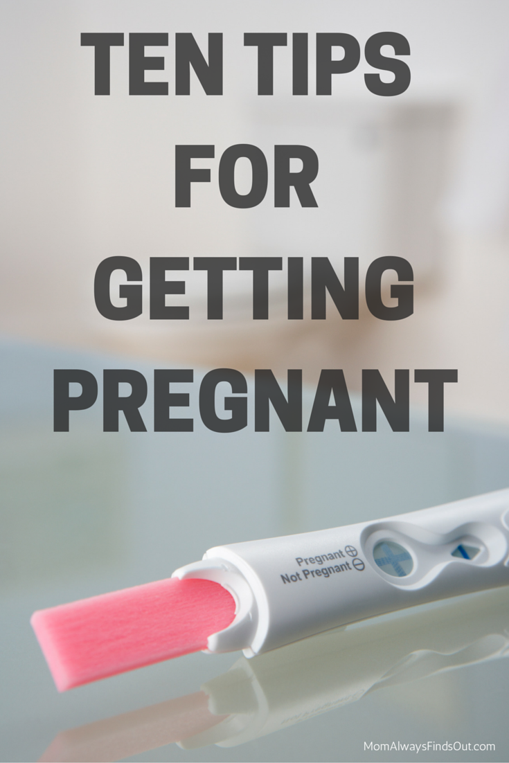TEN TIPS FOR GETTING PREGNANT