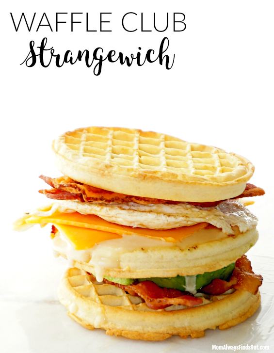 Deliciously weird sandwich ideas: Waffle Club Strangewich