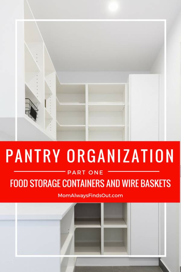 Pantry Organization Part One: Food Storage Containers and Wire Baskets #Organization #Pantry #Kitchen