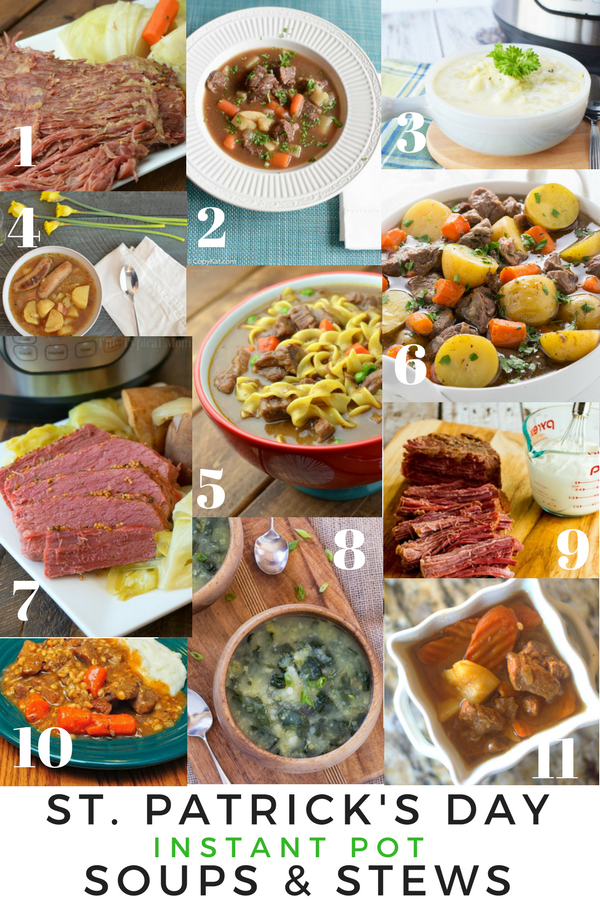 St. Patrick's Day Instant Pot Recipes Soups and Stews #Recipes #InstantPot #PressureCooker #StPatricksDay